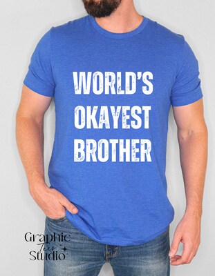 World's Okayest Brother T-shirt - image1